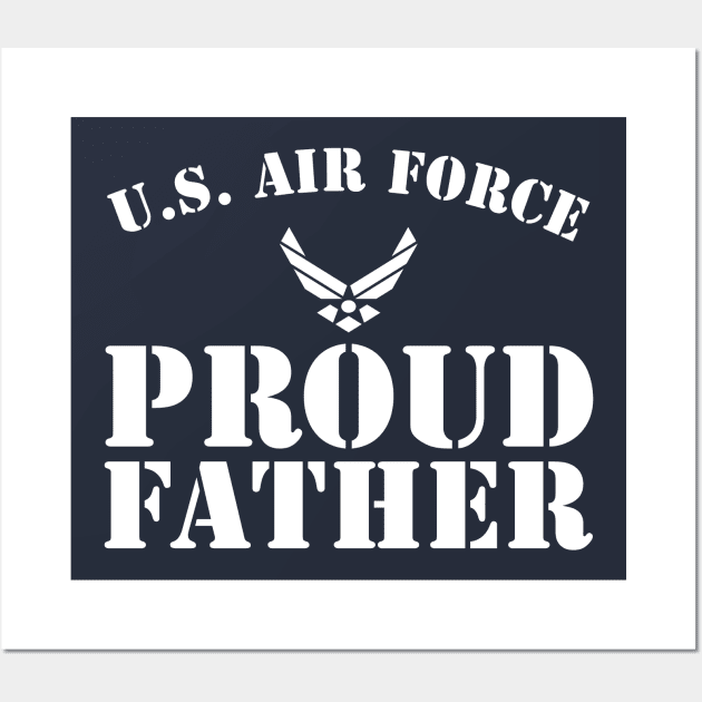 Best Gift for Army - Proud U.S. Air Force Father Wall Art by chienthanit